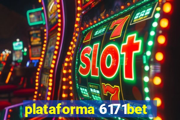 plataforma 6171bet